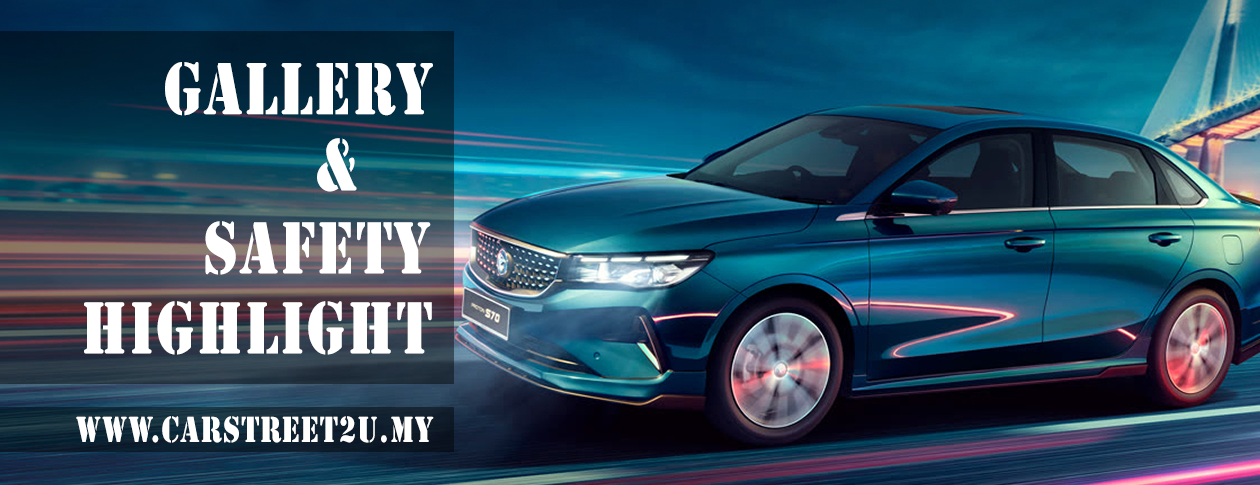 proton s70 safety Proton S70 2025 Safety Banner by CarStreet2u