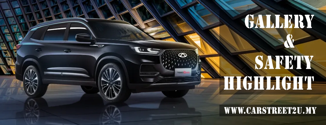 Chery Tiggo 8 Malaysia Safety Banner – Malaysia by CarStreet2u