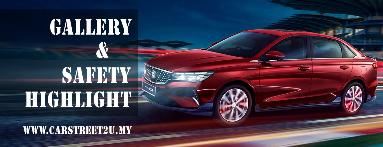 Proton S70 MC1 Malaysia Safety Header – Malaysia by CarStreet2u